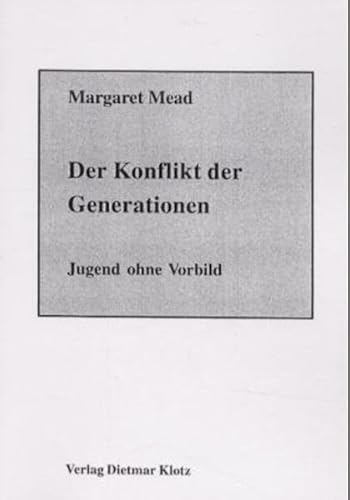 Der Konflikt der Generationen: Jugend ohne Vorbild