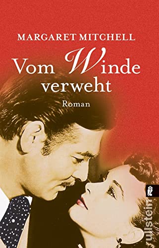 Vom Winde verweht: Roman | Unvergesslich und unerreicht - Das Original (0) von ULLSTEIN TASCHENBUCH