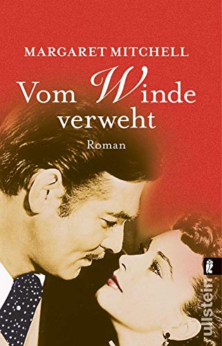 Vom Winde verweht: Roman | Unvergesslich und unerreicht - Das Original (0)