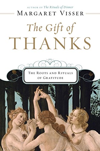 The Gift of Thanks: The Roots and Rituals of Gratitude von Houghton Mifflin Harcourt