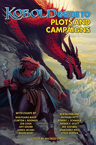 Kobold Guide to Plots & Campaigns (Kobold Guides) von Kobold Press