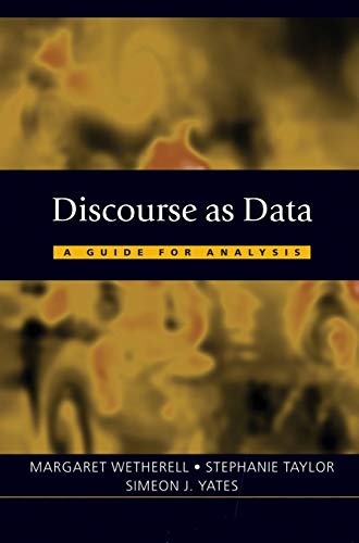 Discourse as Data: A Guide for Analysis (Published in Association With the Open University) von Sage Publications