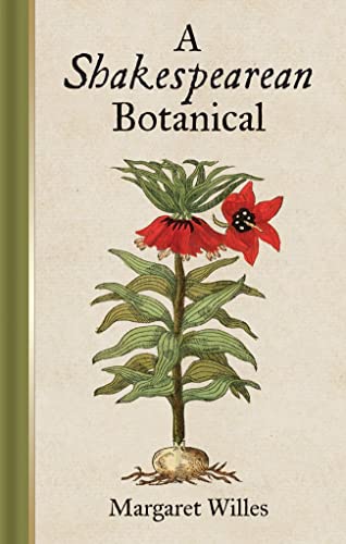 A Shakespearean Botanical von Bodleian Library