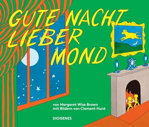 Gute Nacht, lieber Mond (Kinderbücher) von Diogenes Verlag AG