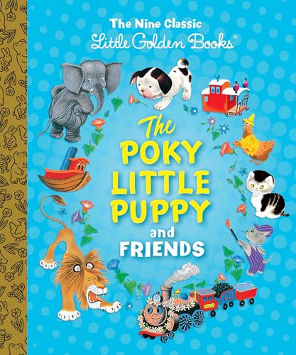 The Poky Little Puppy and Friends: The Nine Classic Little Golden Books von Golden Books