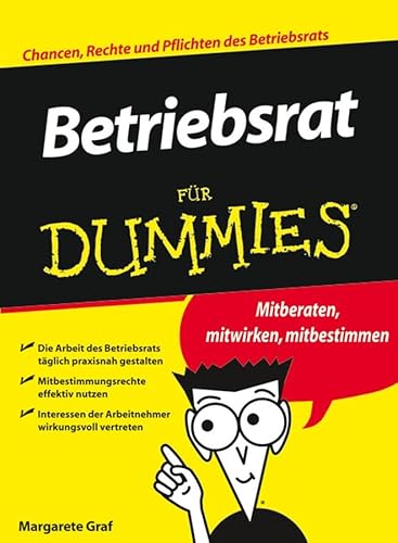 Betriebsrat für Dummies Betriebsrat für Dummies