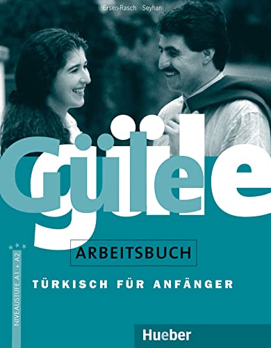 Güle güle, Arbeitsbuch von Hueber Verlag GmbH