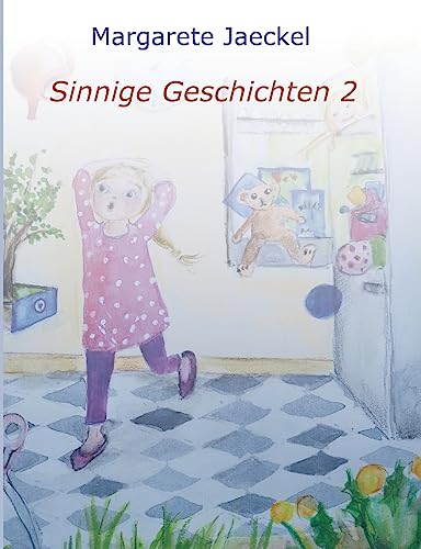 Sinnige Geschichten 2 (Sammelband Sinnige Geschichten)