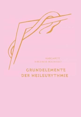 Grundelemente der Heil-Eurythmie von Verlag am Goetheanum