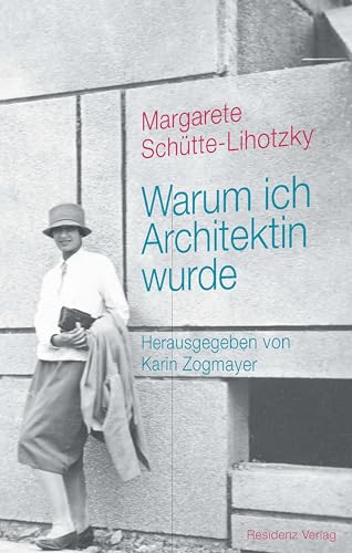 Warum ich Architektin wurde von Residenz Verlag