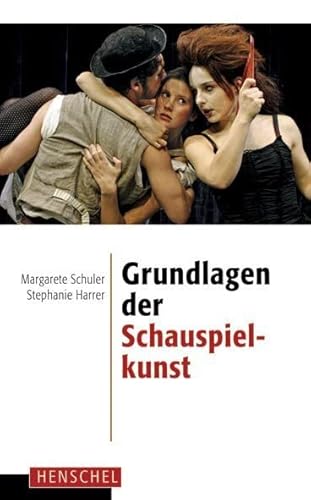 Grundlagen der Schauspielkunst