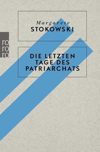 Die letzten Tage des Patriarchats von Rowohlt