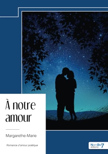 À notre amour von Nombre7