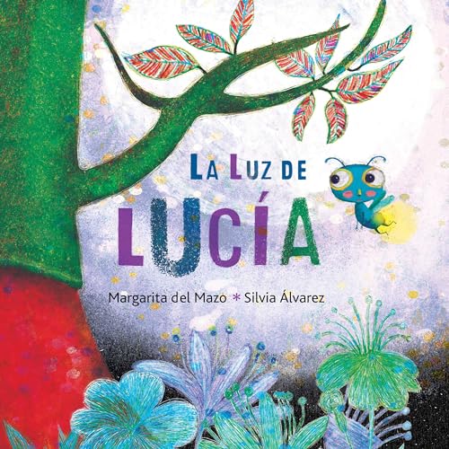 La luz de Lucía (Lucy's Light) von CUENTO DE LUZ