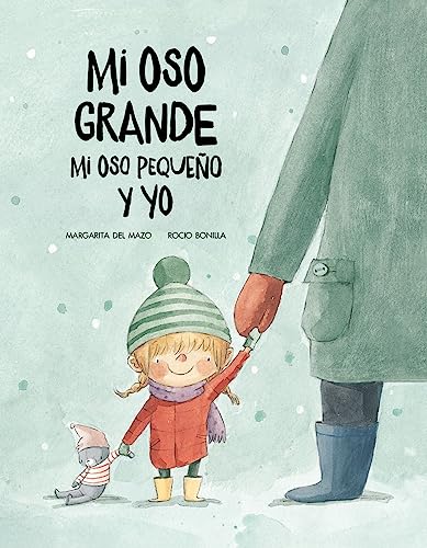 Mi oso grande, mi oso pequeño y yo: Volume 1 (Español Somos8) von NubeOcho