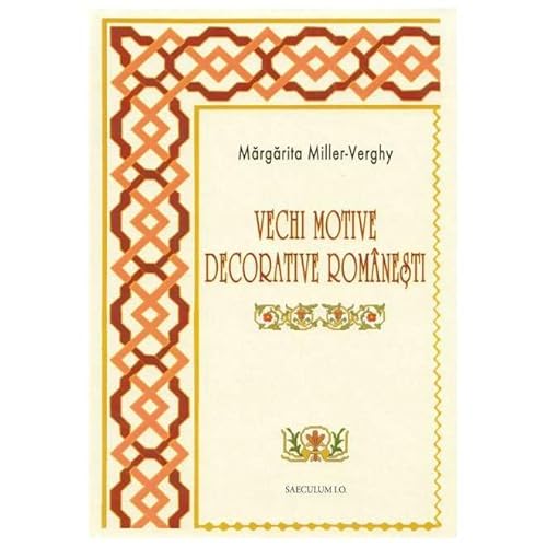 Vechi Motive Decorative Romanesti von Saeculum I.O.
