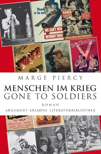 Menschen im Krieg – Gone to Soldiers: Roman (Ariadne Literaturbibliothek) von Argument- Verlag GmbH