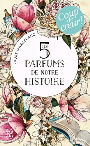 Les 5 Parfums de Notre Histoire von Ed. Flammarion Siren