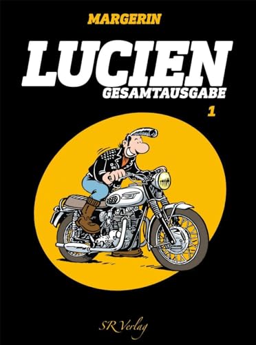 Lucien: Gesamtausgabe 1 von SR Verlag
