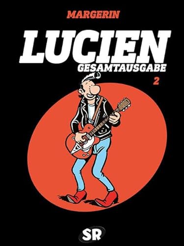 Lucien: Gesamtausgabe 2 von SR Verlag