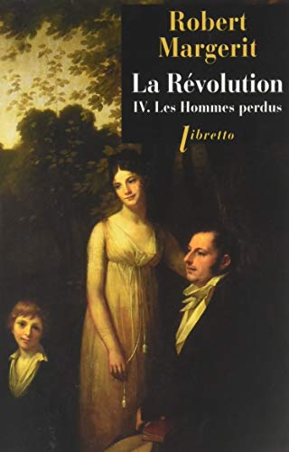 La Révolution T4 Les hommes perdus