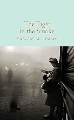The Tiger in the Smoke: Margery Allingham (Macmillan Collector's Library, 93) von Macmillan Collector's Library
