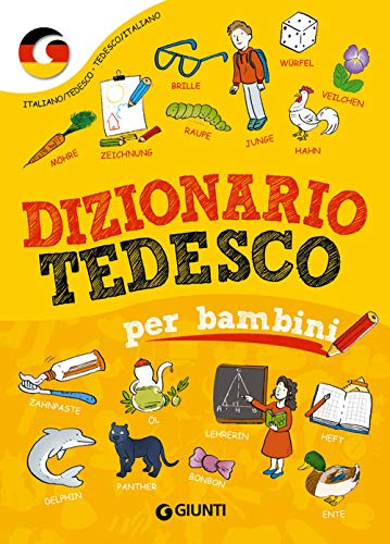 Dizionario tedesco per bambini (Dizionari illustrati)