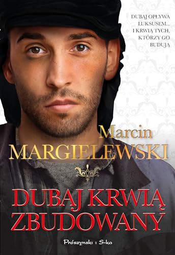 Dubaj krwią zbudowany von Prószyński Media