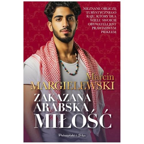 Zakazana arabska miłość von Prószyński Media