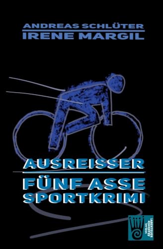 Die fünf Asse - Ausreisser: Ein Sportkrimi (Die fünf Sportasse: Sport-Krimis) von Verlag Akademie der Abenteuer