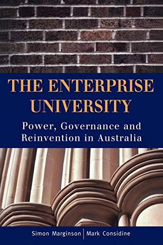 The Enterprise University: Power, Governance and Reinvention in Australia