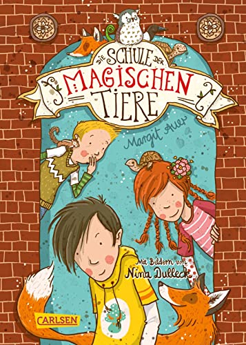 Die Schule der magischen Tiere 1: Die Schule der magischen Tiere (1)