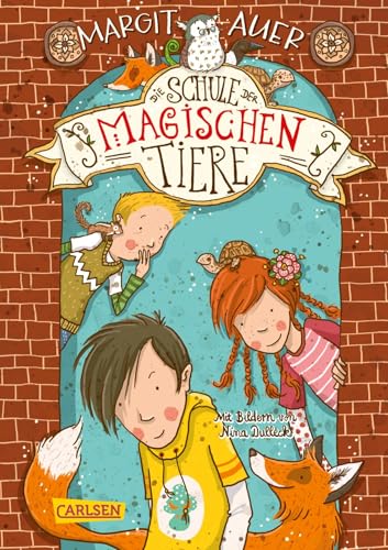 Die Schule der magischen Tiere 1: Die Schule der magischen Tiere (1)