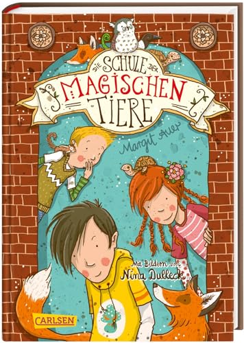 Die Schule der magischen Tiere 1: Die Schule der magischen Tiere (1)