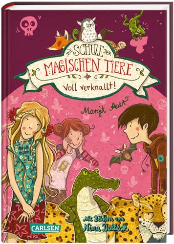 Die Schule der magischen Tiere 8: Voll verknallt! (8) Die Schule der magischen Tiere 8: Voll verknallt! (8)