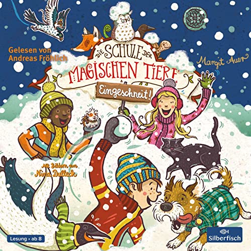 Die Schule der magischen Tiere: Eingeschneit! Ein Winterabenteuer: 2 CDs von Silberfisch