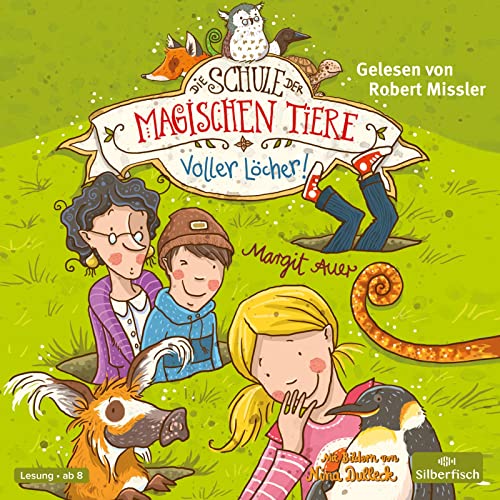 Die Schule der magischen Tiere 2: Voller Löcher!: 2 CDs (2)