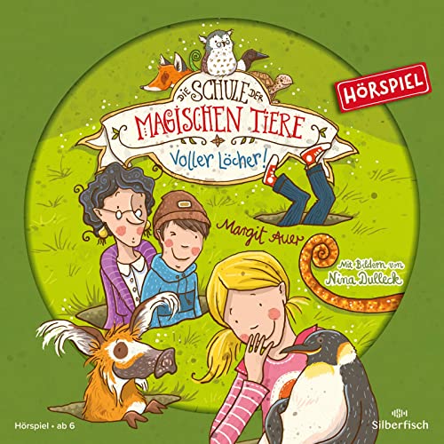 Die Schule der magischen Tiere - Hörspiele 2: Voller Löcher! Das Hörspiel: 1 CD (2) von Silberfisch