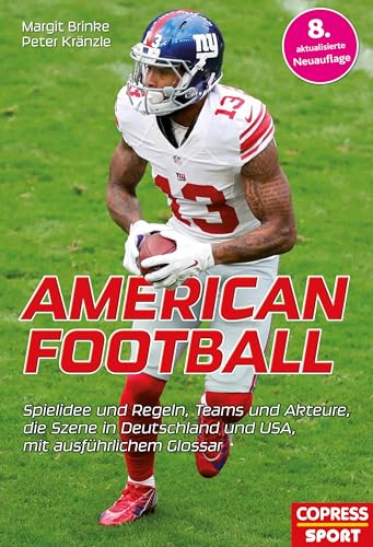 American Football: Alles rund um den Trendsport. Regeln, Ausrüstung, Akteure und Teams. NFL und German League Mannschaften im Porträt. Geschenkidee für aktive Footballer und begeisterte Sport-Fans!