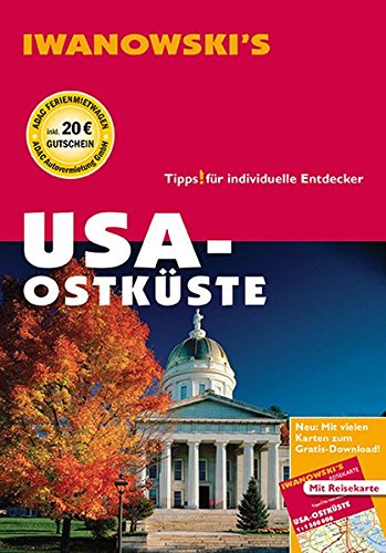 USA Ostküste - Reiseführer von Iwanowski: Tipps für individuelle Entdecker von Iwanowski's Reisebuchverlag