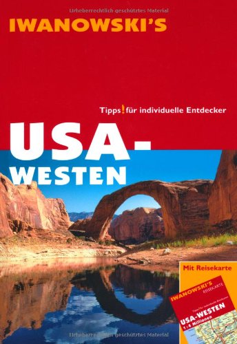 USA Westen - Reiseführer von Iwanowski USA Westen - Reiseführer von Iwanowski von Iwanowski's Reisebuchverlag