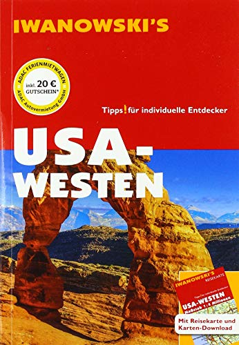 USA-Westen - Reiseführer von Iwanowski: Individualreiseführer mit Extra-Reisekarte und Karten-Download (Reisehandbuch)