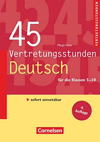 Vertretungsstunden: 45 Vertretungsstunden Deutsch (4. Auflage) - Buch von Cornelsen Vlg Scriptor