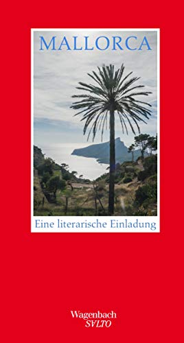 Mallorca - Eine literarische Einladung (Salto) von Wagenbach Klaus GmbH