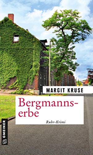 Bergmannserbe: Kriminalroman (Margareta Sommerfeld) (Kriminalromane im GMEINER-Verlag) von Gmeiner Verlag