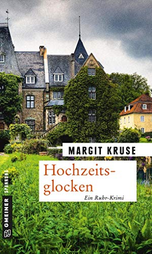 Hochzeitsglocken: Kriminalroman (Kriminalromane im GMEINER-Verlag)
