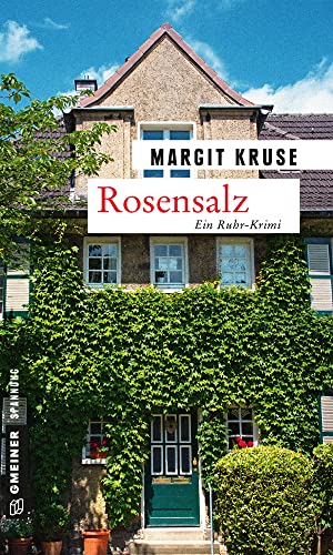 Rosensalz: Kriminalroman (Kriminalromane im GMEINER-Verlag)