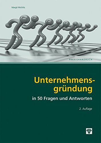 Unternehmensgründung in 50 Frage und Antworten von dbv-Verlag (Österreich)