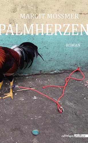 Palmherzen: Roman
