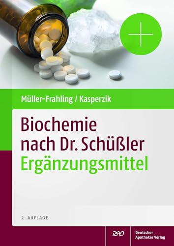 Biochemie nach Dr. Schüßler Ergänzungsmittel von Deutscher Apotheker Vlg